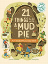 Cover image for 21 Things to Do With a Mud Pie